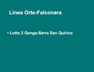 Linea Orte-Falconara - Lotto 2 Genga-Serra San Quirico